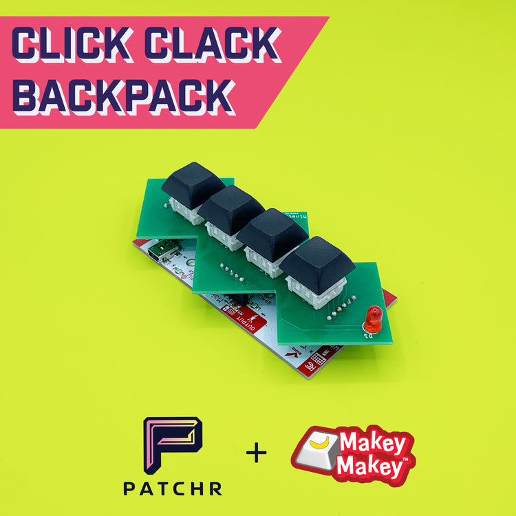 Design it Yourself Makey Makey Hardware with the Click Clack Backpack from Patchr