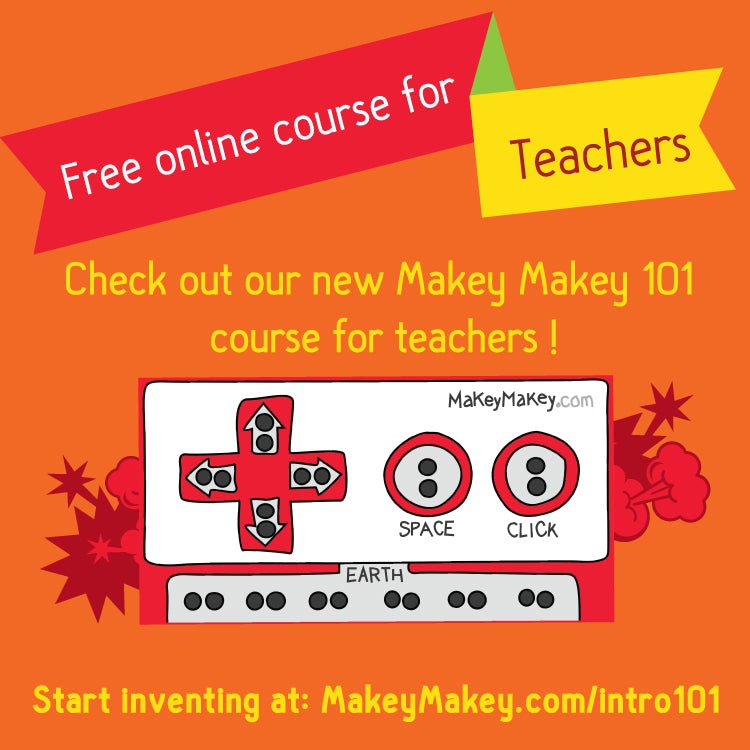 Free Beginner Makey Makey 101 Course for Educators!