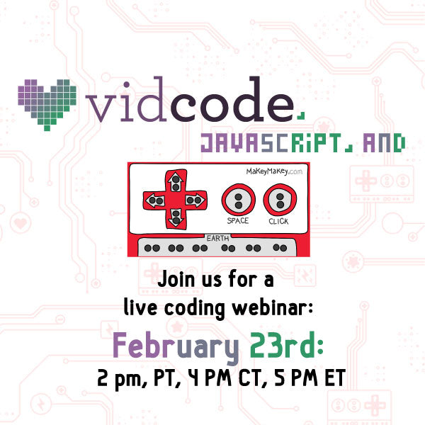 Vidcode, Javascript, and Makey Makey Webinar