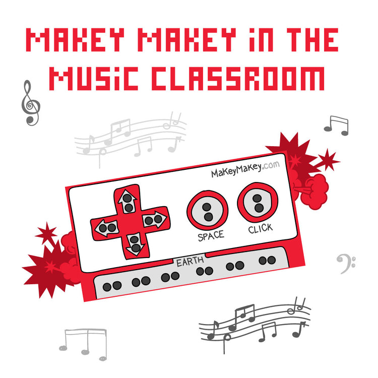 Makey Makey in the Music Classroom