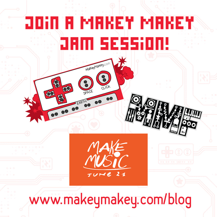 Introducing: New Makey Makey Jam Sessions