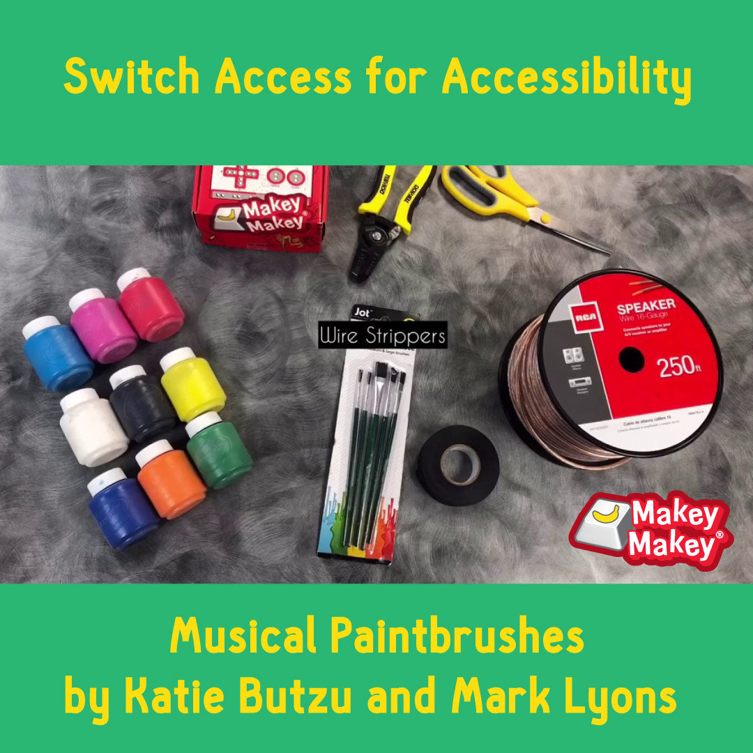 Musical Paint Brushes as Assistive Technology by Katie Butzu and Mark Lyons